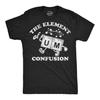 Funny Science T-Shirt, Element of Confusion, Pun Shirt