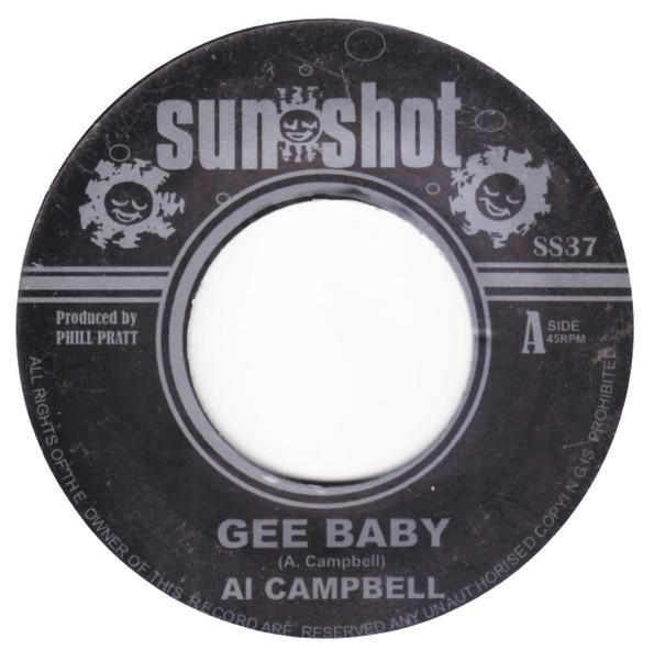 

7-дюймовая пластинка AL CAMPBELL Gee Baby SS37 Sunshot 2006 UK Регги Ска Даб Б/у