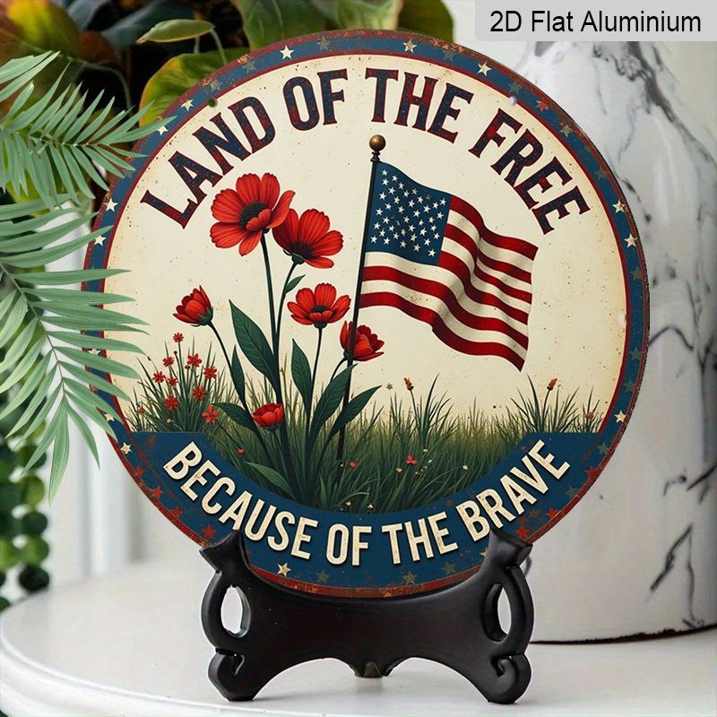 2D Flat, 1Pc Round Patriotic Aluminum Wall Art Sign - American Flag & Floral Design, "Land of the Free" Text, Easy To Hang with Pre-Drilled Holes