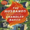 The Husbands by Chandler Baker Hardback Book 9780751575163