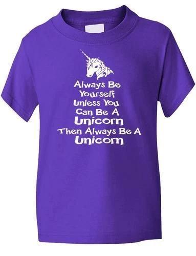 

Always Be Yourself Unicorn T-Shirt Girls Kids Funny Gift Sizes 1-13 Years L