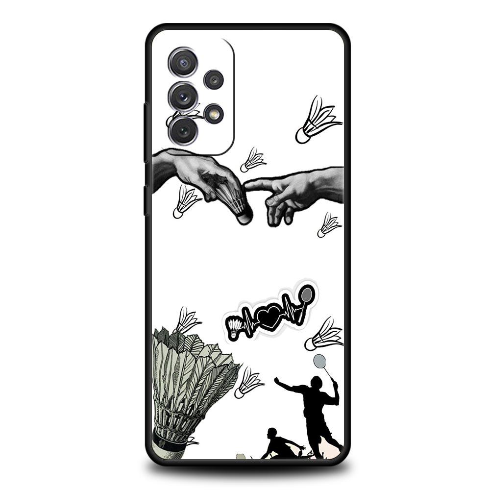 Phone Case For Samsung Galaxy A17 A15 A13 A51 A71 A41 A31 A21S A07 A03S A05 A35 A55 A23 A25 A33 A53 A73 5G Cover badminton