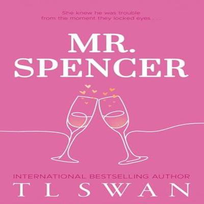 Mr. Spencer by T L Swan Paperback Book 9781923232013