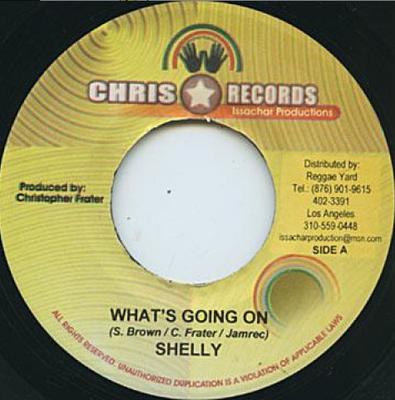 Δίσκος 7 ιντσών SHELLY - Whats Going On ΚΑΝΕΝΑΣ Chris Records Τζαμάικα Ρέγκε, Σκα & Νταμπ Μεταχειρισμένος