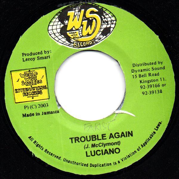 

7-дюймовая пластинка LUCIANO Trouble Again NONE WWS Records 2003 Ямайка Регги Ска Даб Б/у
