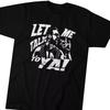 La Knight Let Me Talk To Ya T-Shirt Unisex Cotton Tee Unisex T-Shirt