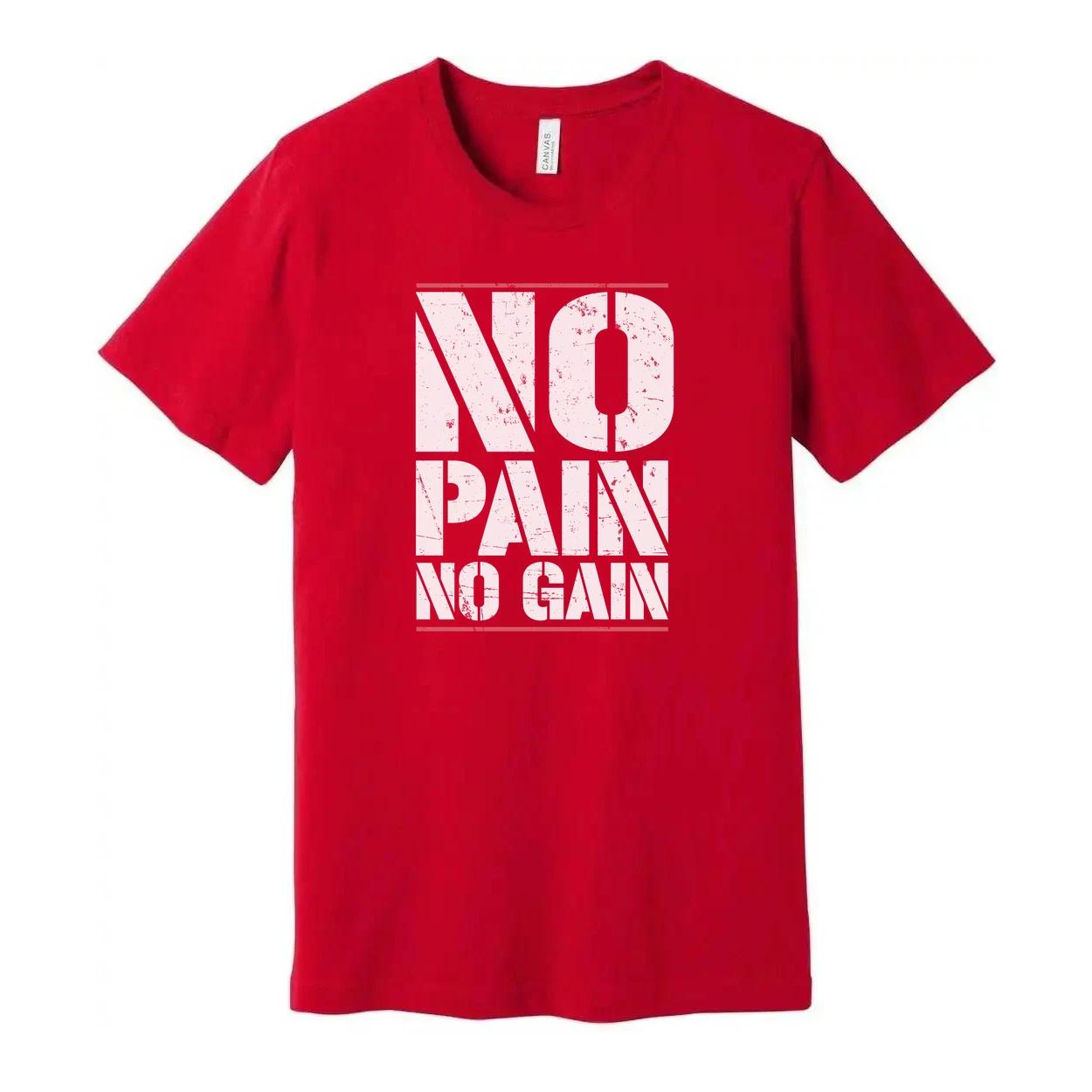 No Pain No Gain Graphic T Shirt Unisex Short Sleeve Workout Tee For Fitness Enth L