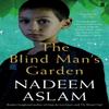 The Blind Mans Garden by Nadeem Author Aslam Paperback Book 9780571287949