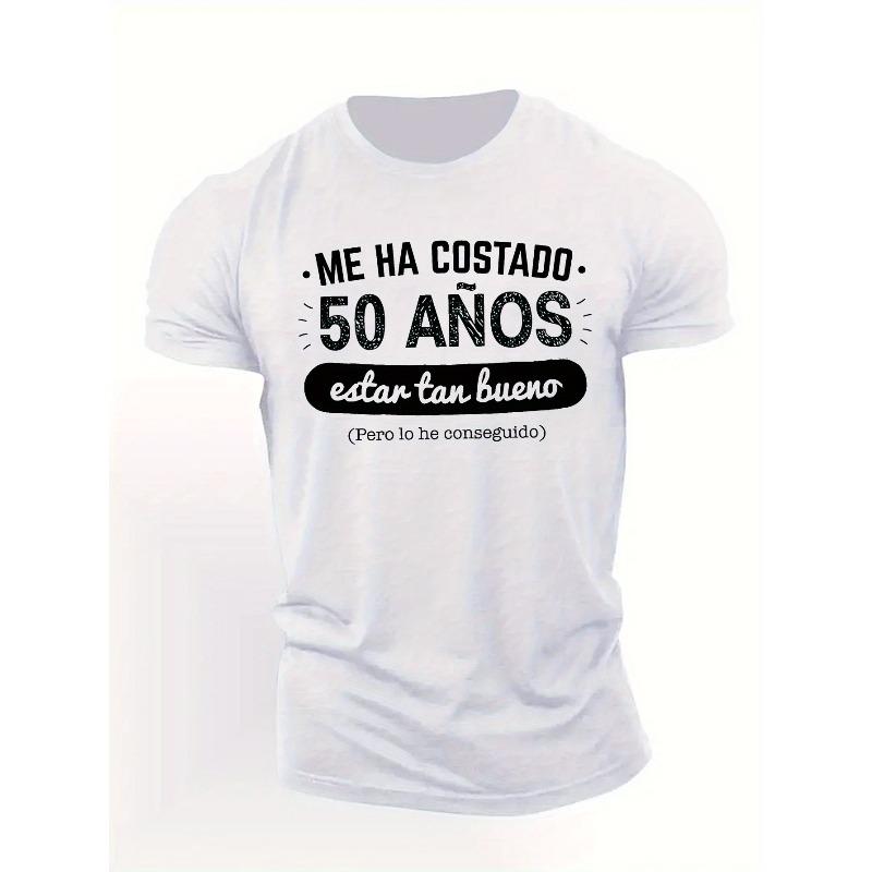 

Мужская юмористическая испанская футболка с коротким рукавом - Графика Me Ha Costado 50 Anos (Мне потребовалось 50 лет), Белая повседневная летняя футболка с черной надписью, для повседневной носки S белый