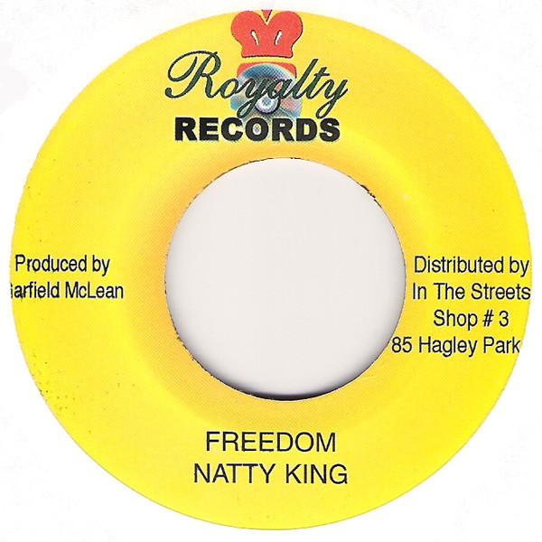 7inch Record NATTY KING / PRESTIGE - Freedom / Pretty Face Make No Sense NONE Royalty Records 2006 Jamaica Reggae, Ska & Dub Used