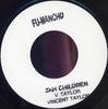 7-Zoll-Schallplatte VINCENT TAYLOR Jah Children NONE FuManchu 2005 Reggae Ska Dub Gebraucht