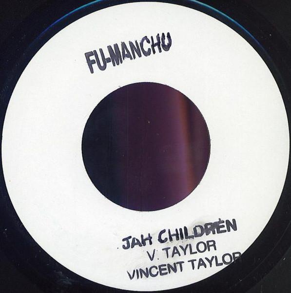 

7inch Record VINCENT TAYLOR Jah Children NONE FuManchu 2005 Reggae Ska Dub Used