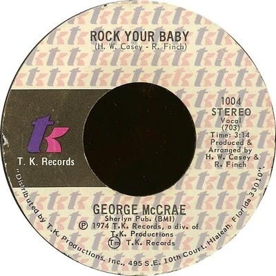 7inch Record GEORGE MCCRAE - Rock Your Baby 1004 T.K. Records 1919 US Soul/Funk Used