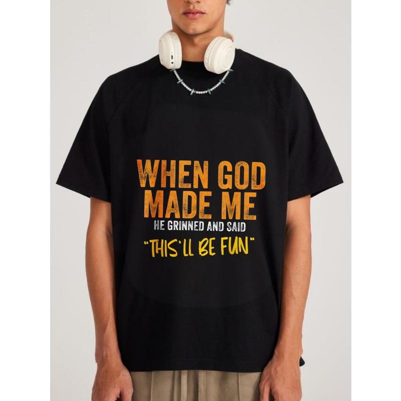

White T Shirt with When God Made Me He Grinned and Said This Ll Be Fun Print for Casual Wear XXXXL чорний