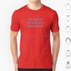 Id Rather Be With My Foxhound T Shirt Cotton Men Women DIY Print Foxhound Large Hunting Hound Sense Of Smell English Foxhound