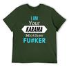 Mother's Day I Am Your KARMA Unisex Lightweight Tees Classic T-shirt Fresh  Sport  Joke Travel USA Size