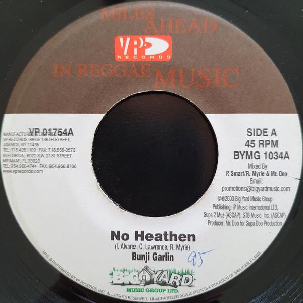 

7inch Record BUNJI GARLIN / CARL HENRY - No Heathen / Homie s Girl BYMG1034 Big Yard Music 2003 US Reggae, Ska & Dub Used