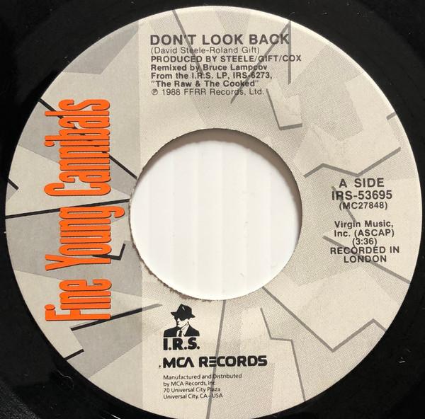 

Пластинка 7 дюймов FINE YOUNG CANNIBALS Dont Look Back IRS53695 I.R.S. Записи 1989 года США Танцевальная Электроника Б/У