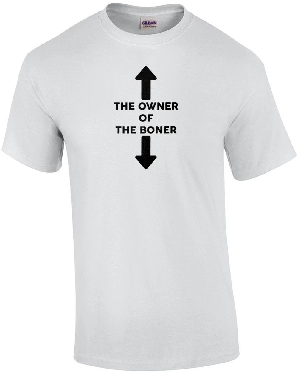 The Owner of the Boner Offensive Tee 4XL