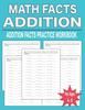 The Math Facts Addition : Addition Facts Practice Workbook Book