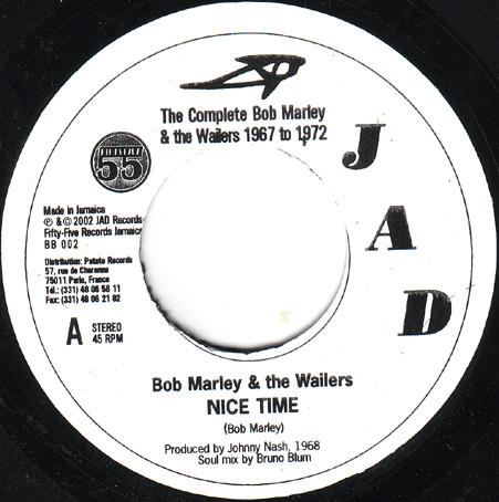 

7inch Record BOB MARLEY & THE WAILERS - Nice Time BB002 JAD, Fifty Five 2002 Jamaica Reggae, Ska & Dub Used