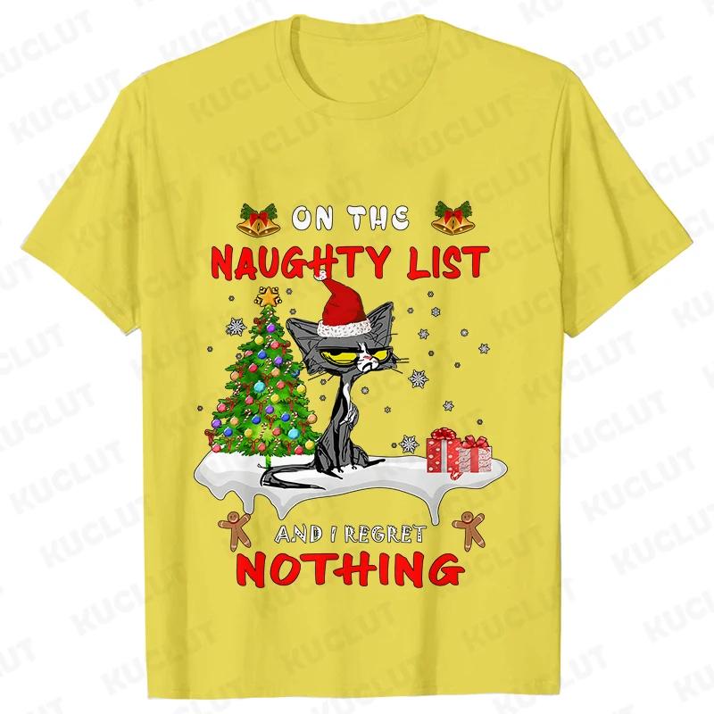 Funny Unisex Tshirt on The Naughty List and I Regret Nothing Tops Black Cat Print Tshirts Casual Merry Christmas Casual Tshirts