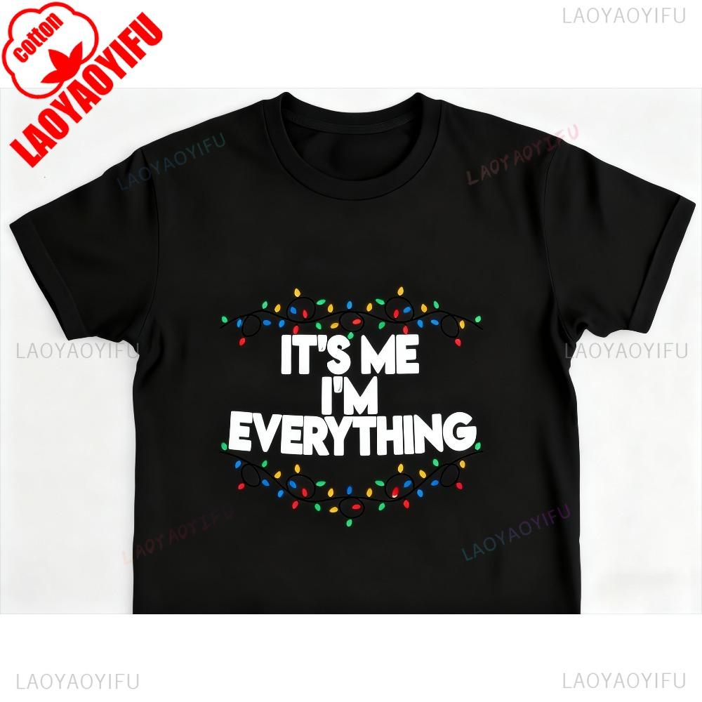 I Have Everything I Want for Christmas Its Me Im Everything Tshirt Christmas Matching Shirt Xmas Party Couple Tee Unisex Women T