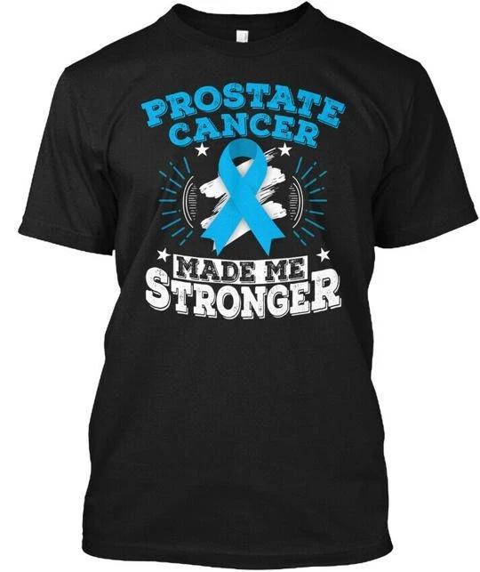 

Prostate Cancer Made Me Stronger TTshirt in the USA Size S to 5XL L