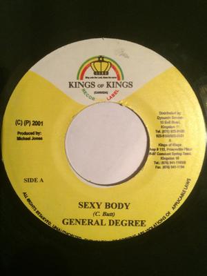 7-Zoll Schallplatte GENERAL DEGREE - Sexy Body KEINE Könige der Könige 2001 Jamaika Reggae, Ska & Dub Gebraucht
