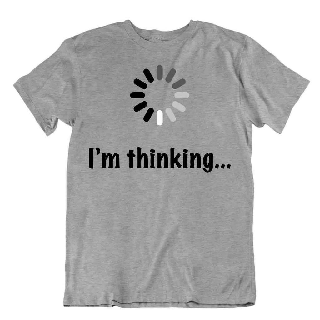 I Am Thinking Sign Tshirt Programmer Humor T-Shirt Unisex Cool Gift Tee