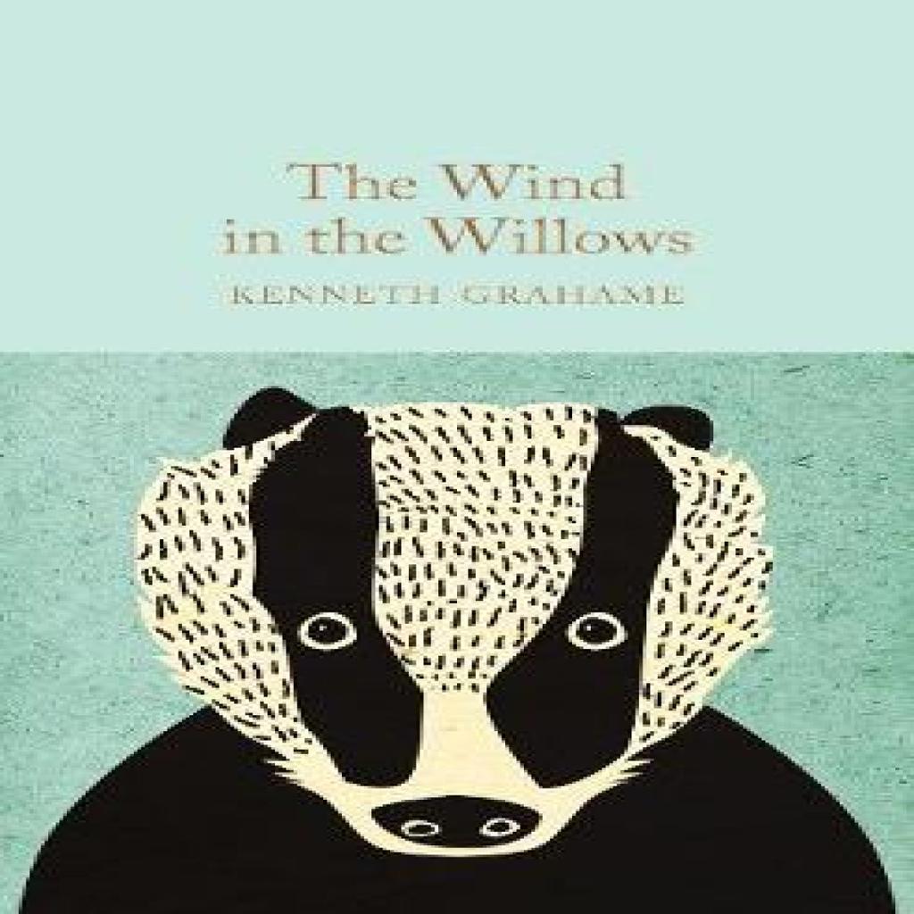 The Wind in the Willows by Kenneth Grahame Hardback Book 9781509827930