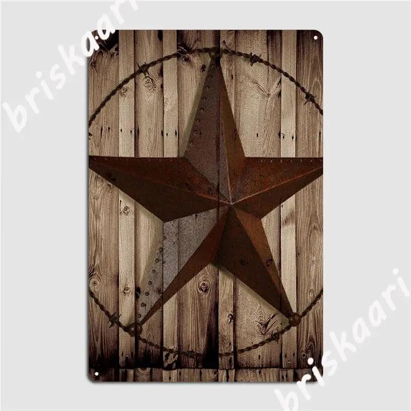 Primitive Western Country Barn Wood Grunge Texas Star Metal Sign Plaques Customize Wall Decor Pub Mural Club Tin Sign Poster 20X30CM