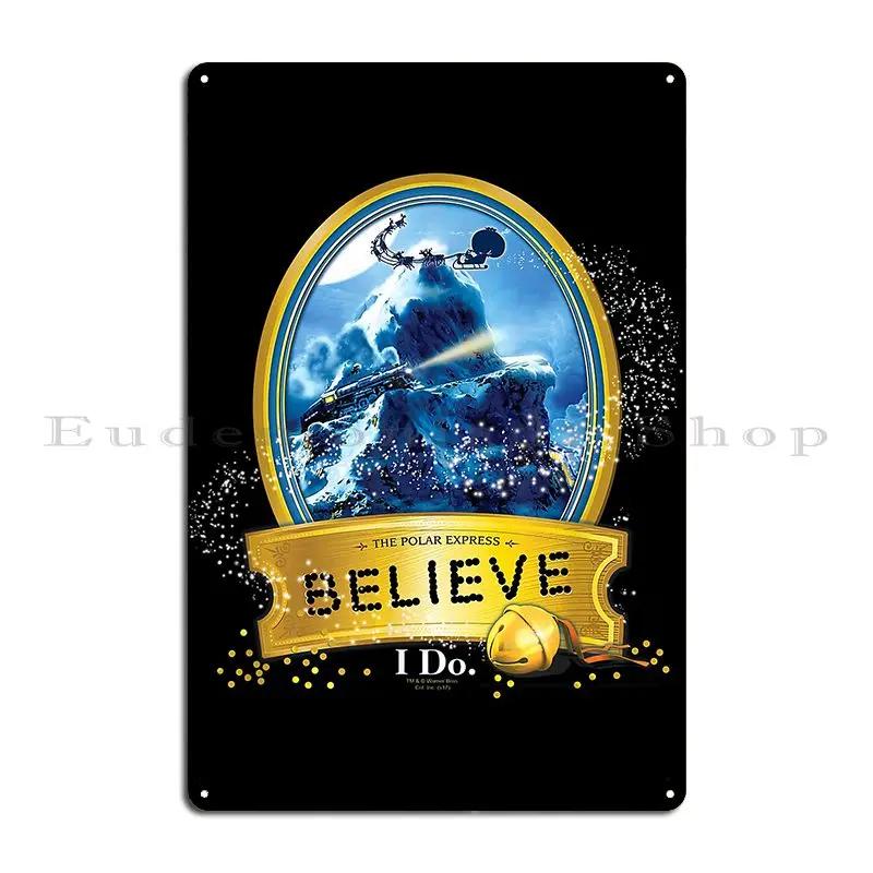 Polar Express Christmas Train Holiday True Believer In Santa Metal Plaques Club Customized Cave Poster Tin Sign Poster 20x30cm(7.8x11.8inch)