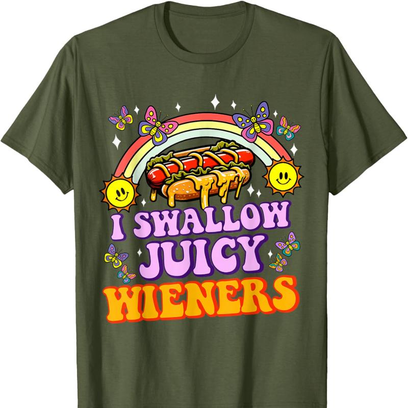 I Swallow Juicy Wiener Funny Embarrassing Adult Humor Women TShirt Crew Neck Short Sleeve Cotton Top All Seasons Casual Fashion