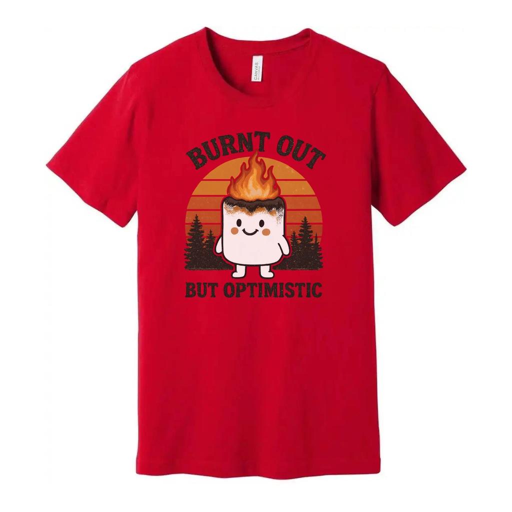 Burned Out But Optimistic Unisex Graphic Tee For Everyday