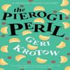 The Pierogi Peril by Geri Krotow Hardback Book 9781448311422