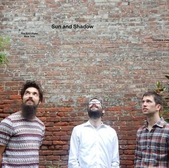 

CD ERIC PLAKS NEW TRIO - Sun and Shadow CJR1259 Cadence Jazz Re 2018 US Jazz Used