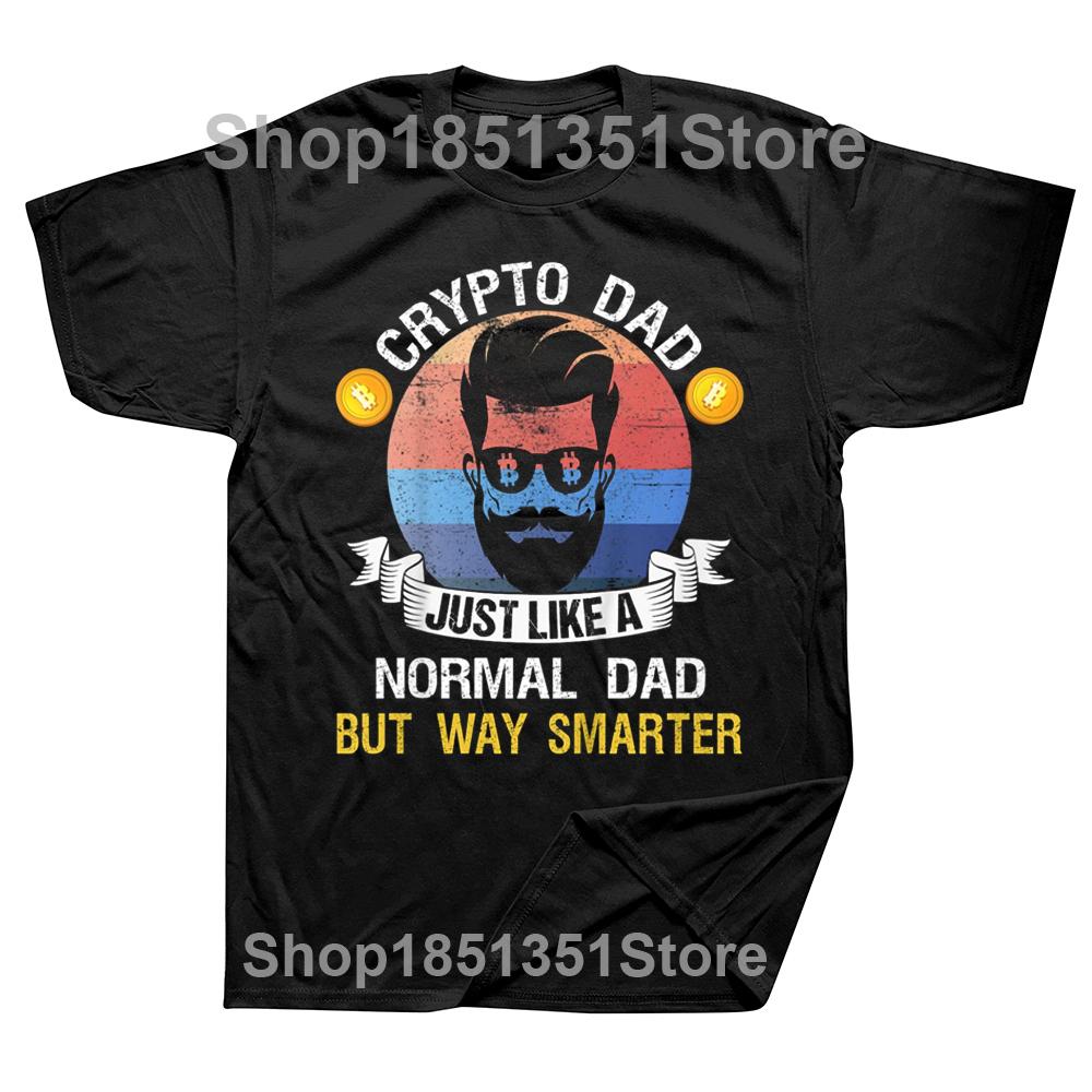 Zabawny Bitcoin Crypto Tata Jak Normalny Tata T-Shirty Graficzne Bawełniane Streetwear Krótki Rękaw Prezenty Urodzinowe Letni T-shirt