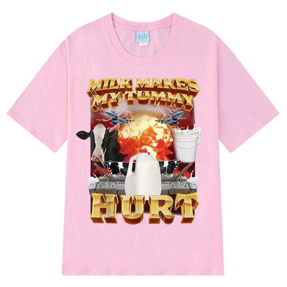 Milk Makes My Tummy Hurt Tshirt Lactose Tolerant Funny Graphic T Shirt Fashion Vintage Hip Hop Short Sleeve Aesthetic Clothes