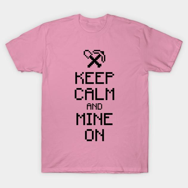 T Shirt Women Keep Calm And Mine On Black Harajuku Print Kawaii Tshirt Summer Short Sleeve Female T-Shirt Top Tee