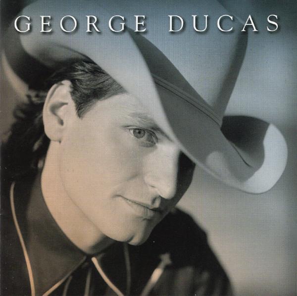 

CD GEORGE DUCAS - George Ducas CDP724382832928 Liberty 1994 US Country Used