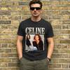 Celines Dion Unisex T Shirt Novelty Tees Short Sleeve Round Collar Tshirt Cotton Plus Size Clothes
