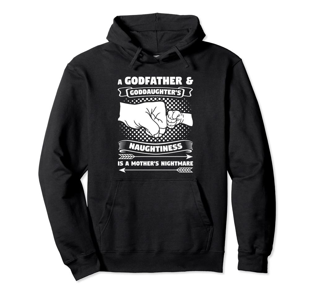 The Godfather & Goddaughters The Crazy Duo You've Godfather Hoodie