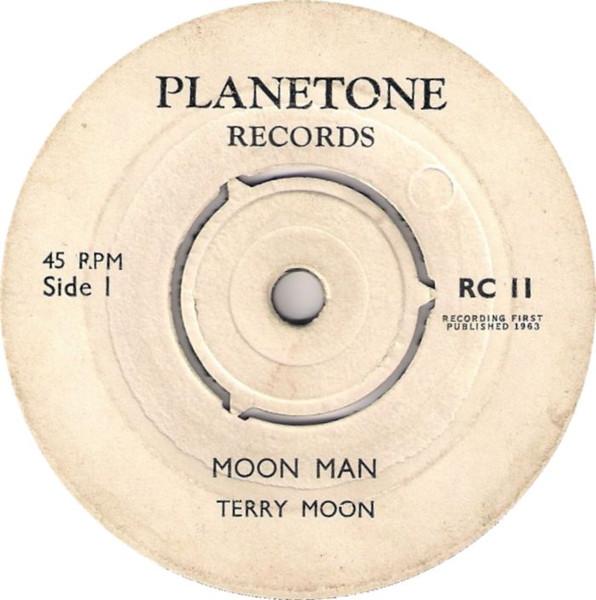 7inch Record TERRY MOON MIKE ELLIOTT Moon Man This Love Of Mine RC11 Planetone 1963 UK Reggae Ska Dub Used