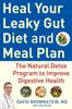 The Heal Your Leaky Gut Diet and Food Plan : A 4-Week Detox Program To Improve Digestive Health Book