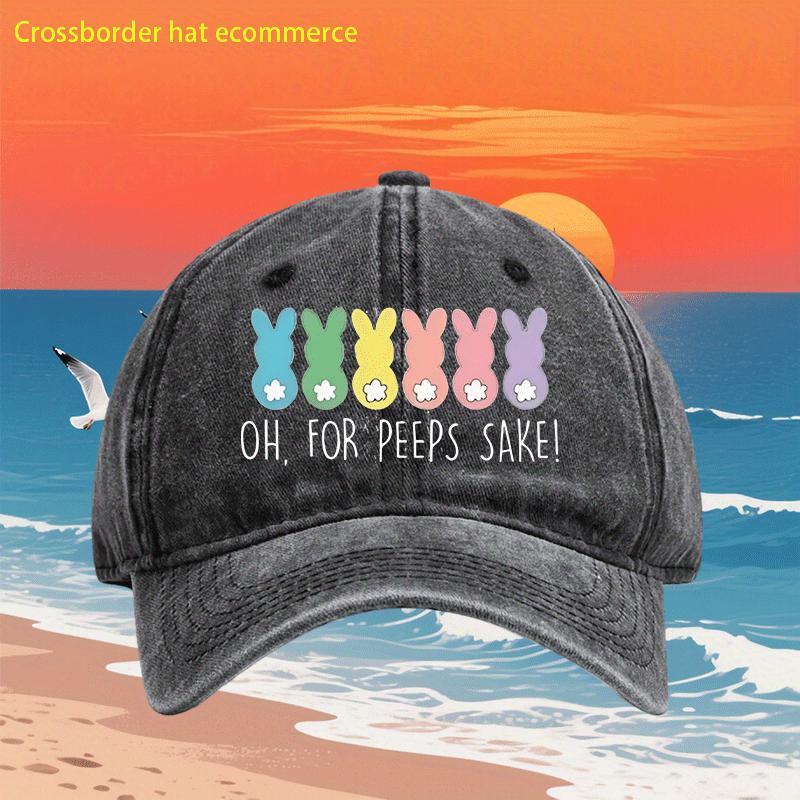 Oh For Peeps Sake Easter Bunny Print Washed Baseball Cap Casual Adult Unisex Outdoor Adjustable Cap