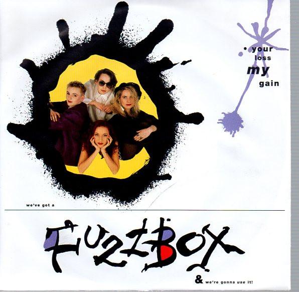 

7inch Record WEVE GOT A FUZZBOX WERE GONNA U Your Loss My Gain YZ486 WEA 1990 UK Dance Electronica Used