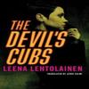 The Devils Cubs by Leena Lehtolainen Paperback Book 9781503935563