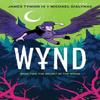 Wynd Book Two The Secret of the Wings by James Tynion IV Paperback... 9781684158072