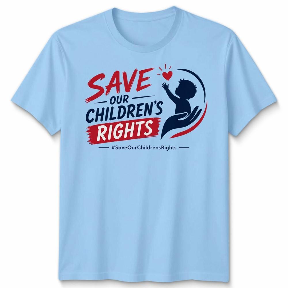 Save Our Childrens Rights Unisex T Shirt Advocacy Awareness Graphic Tee
